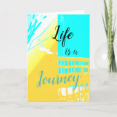 "Het leven is een reis naar het leven" Aqua, geel Kaart (Voorkant)