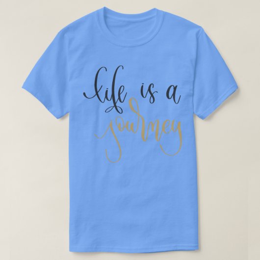 Het leven is een reis t-shirt (Design voorkant)