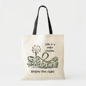 Het leven is een roller onderzetter. Geniet van de Tote Bag (Voorkant)