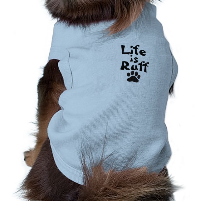 Het leven is een rotsshirt voor kleine honden t-shirt (Achterkant)
