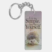 Het leven is een simpel egel-Inspirerend citaat Sleutelhanger (Voorkant Links)