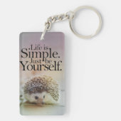 Het leven is een simpel egel-Inspirerend citaat Sleutelhanger (achterkant)