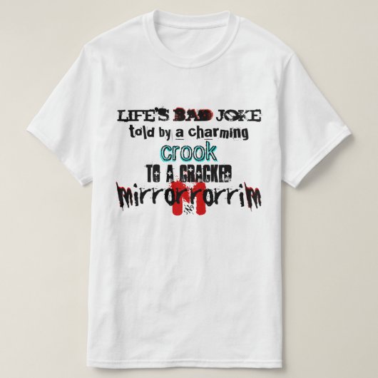 Het leven is een slechte grap t-shirt (Design voorkant)