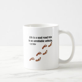 Het leven is een soul roadtrip in een onbetrouwbaa koffiemok