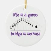 Het leven is een spel keramisch ornament (Voorkant)