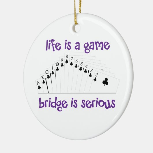 Het leven is een spel keramisch ornament (Links)