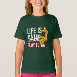 HET LEVEN IS EEN SPEL OM TE WINNEN T-SHIRT
