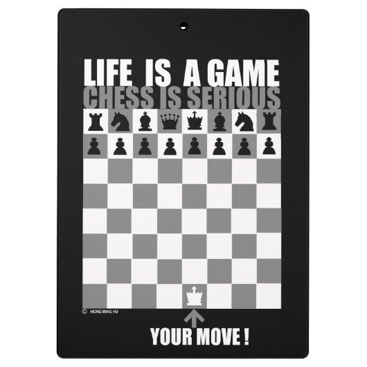 Het leven is een spel, schaken is ernstig klembord (Achterkant)