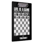 Het leven is een spel, schaken is ernstig klembord (Rechts)