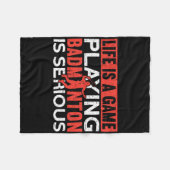 Het leven is een spel spelen Dominton is serieus g Fleece Deken (Voorkant (Horizontaal))