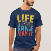 Het leven is een spel spelen het grappige gaming l t-shirt (Voorkant)