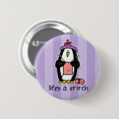 het leven is een steek ronde button 5,7 cm (Voorkant /achterkant)