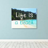 Het leven is een strand canvas afdruk (Insitu (Houten vloer))
