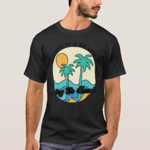 Het leven is een strand dat geniet van de Tropisch T-shirt