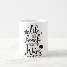 HET LEVEN IS EEN STRAND GENIET VAN DE GOLVEN KOFFIEMOK