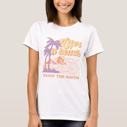 Het leven is een strand geniet van de golven t-shirt (Voorkant)