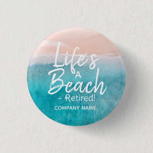 Het leven is een strand - gepensioneerd! Button | (Voorkant)