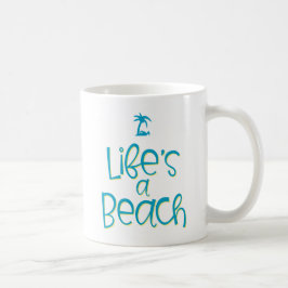Het leven is een strand. koffiemok