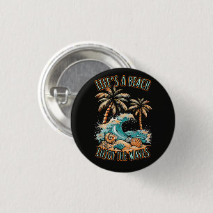 Het leven is een strand Zomer vakantie Tropisch st Ronde Button 3,2 Cm
