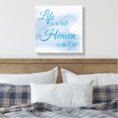 Het leven is een testhemel is het giftcanvas canvas afdruk (Insitu (Slaapkamer))