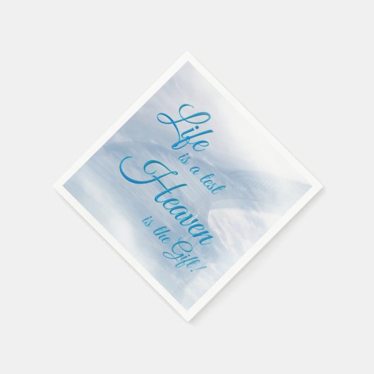 Het leven is een testhemel... servet (Hoek)