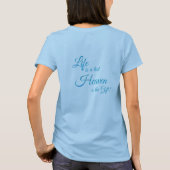 Het leven is een testhemel.. t-shirt (Achterkant)