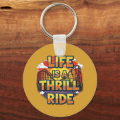 Het leven is een Thrill Ride Sleutelhanger - Adven (Voorkant)