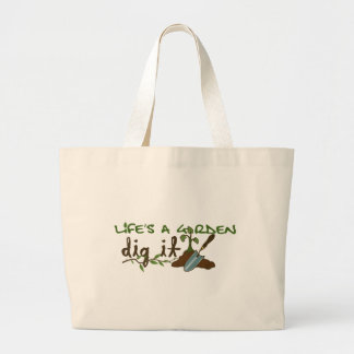 Het leven is een tuin. Dek het. Grote Tote Bag
