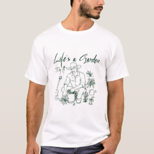 Het Leven Is Een Tuin Graaf Het Grappig Heren Tuin T-shirt