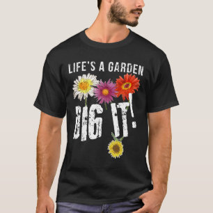 Het Leven Is Een Tuin Graaf Het Madeliefjes Bloeme T-shirt