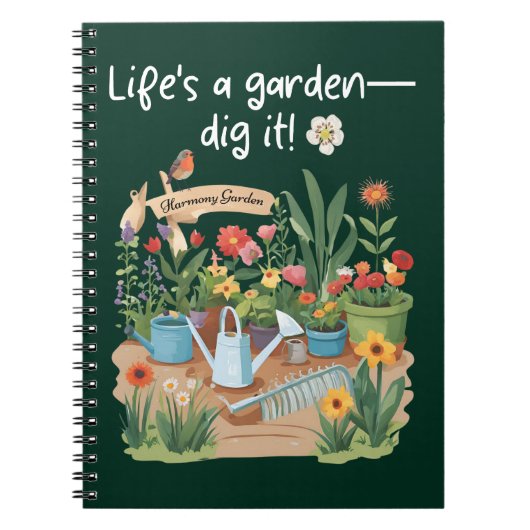 Het leven is een tuin - Graaf het! Notitieboek (Voorkant)