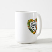 Het leven is een tuin koffiemok (Voorkant rechts)
