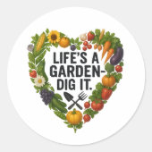 Het leven is een tuin ronde sticker (Voorkant)