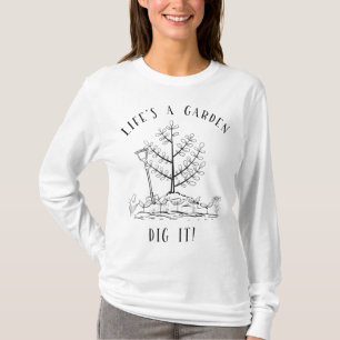 Het leven is een tuinkleding voor tuinman t-shirt