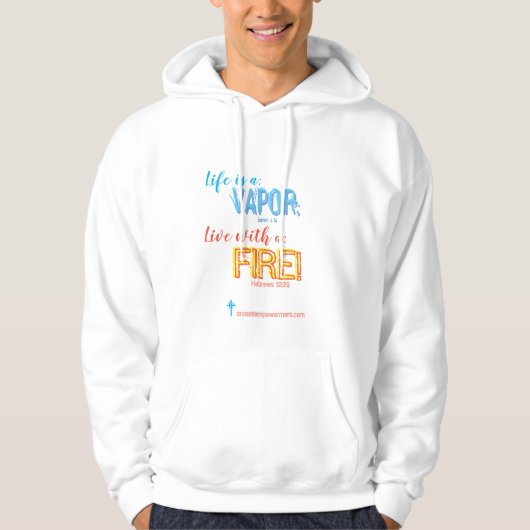 Het leven is een Vapor; Leef met Fire+++Hooodie Hoodie (Voorkant)