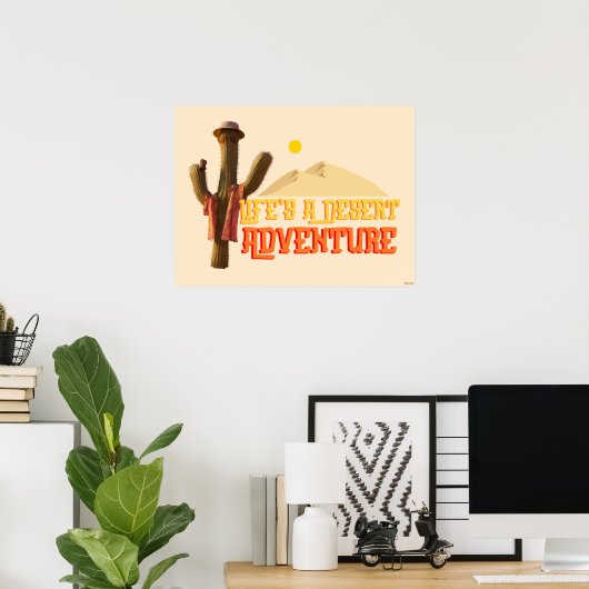 Het leven is een woestijn avontuur poster (Thuiskantoor)