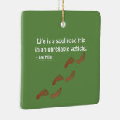 Het leven is een zieltochtje in een onbetrouwbaar keramisch ornament (Rechts)