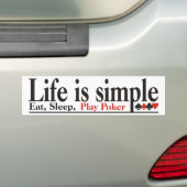 Het leven is eenvoudig bumpersticker (Op auto)