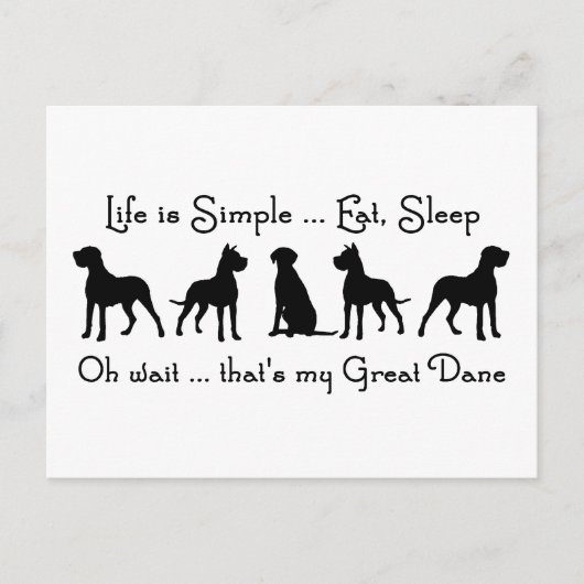 Het leven is eenvoudig Eet Slaap Geweldige Deen Ho Briefkaart (Voorkant)