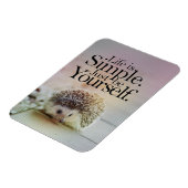 Het leven is eenvoudig schattig egel Inspirerend c Magneet (Linkerzijde)