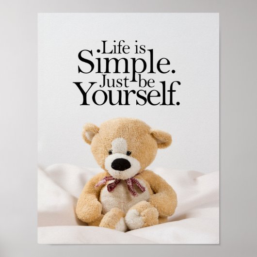 Het leven is eenvoudig teddy Bear Inspirerend cita Poster (Voorkant)