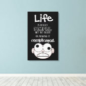 Het leven is eenvoudig zwart en wit canvas afdruk (Insitu (Houten vloer))