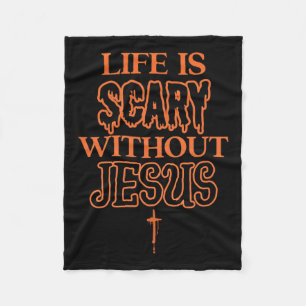 Het leven is eng zonder Jesus Christelijk Hallowee Fleece Deken