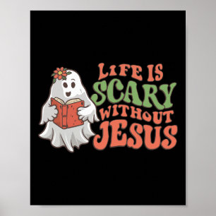 Het leven is eng zonder Jesus Christelijk Hallowee Poster