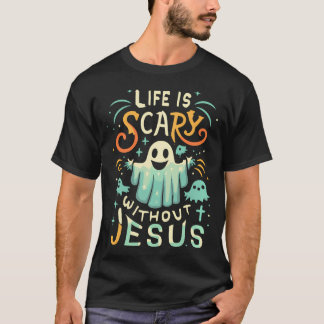 Het leven is eng zonder Jesus Christelijk Hallowee T-shirt