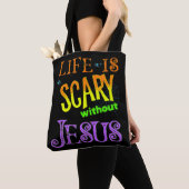 Het leven is eng zonder Jezus Christelijke Hallowe Tote Bag (Dichtbij)