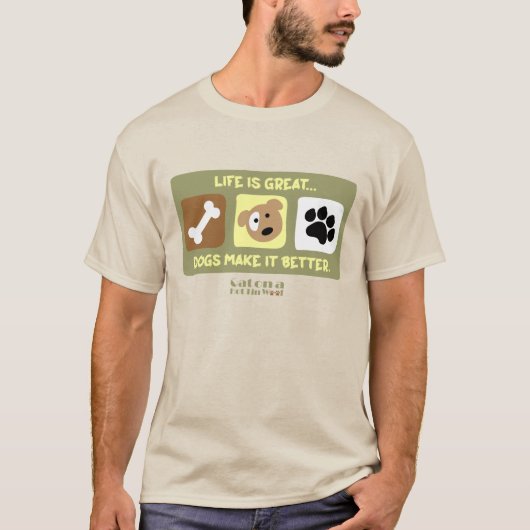 Het leven is fantastisch voor honden die het beter t-shirt (Voorkant)