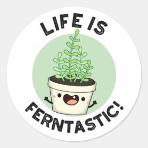 Het leven is Ferntastic Funny Fern Plant Pun Ronde Sticker