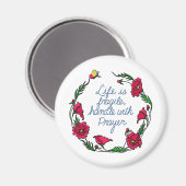 Het leven is fragiel handig met Prayer Poppy Wreat Magneet (Voorkant / Achterkant)