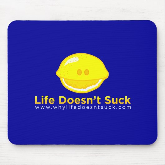 Het leven is geen blauwe Mousepad. Muismat (Voorkant)